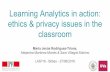 Learning Analytics in action: ethics and privacy issues in the classroom