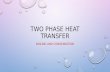 Two phase heat transfer