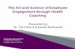 The Art and Science of Employee Engagement Through Health Coaching