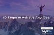 10 Steps to Achieve Any Goal