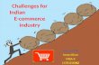 Chanllenges for indian ecommerce industry