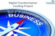 Digital Transformation Funding Project