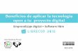 Beneficios de aplicar la tecnología open a tu proyecto digital - LibreCon 2016
