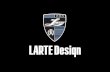 Общая презентация о компании  LARTE Design