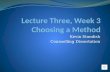 Lecture 3 week 3 choosing a method