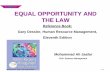 EQUAL OPPORTUNITY AND THE LAW for Gary Dessler by Mohammad Ali Jaafar Ph.D Systems Mgmt.