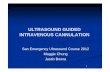 ULTRASOUND GUIDED INTRAVENOUS CANNULATION