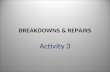 BREAKDOWNS & REPAIRS