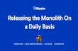 Releasing the monolith on a daily basis - CodeMash