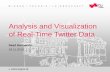 Analysis and Visualization of Real-Time Twitter Data