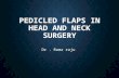Pedicled flaps in head and neck surgery