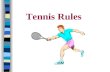 Tennis rules powrpoint
