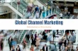 Global Channel Marketing: Why E-commerce is a retail channel
