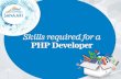 Skills required for a PHP Developer