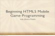 Beginning HTML5 Mobile Game Programming with jQuery Mobile