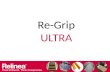 Re-Grip ULTRA - Anti-Slip Products