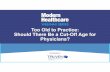 Webinar: Too Old to Practice: Should There Be a Cut-Off Age for Physicians?