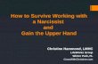 How to survive working with a narcissist