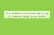 Zero waste communities are