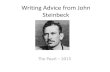 Writing advice from John Steinbeck - Steinbecks Writing Style (The Pearl)