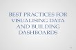 Best practices for visualising data and building dashboards