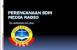 Perencanaan SDM  Media Radio