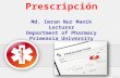 Basic principles of compounding and dispensing (Prescription) MANIK