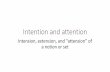 Intention and attention: Intension, extension, and “attension” of a notion or set