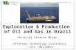 Exploration & Production of Oil and Gas in Brazil no Offshore Technology Conference – OTC