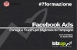 Facebook Ads: Trucchi e Consigli per Migliorare le Campagne