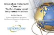 Disaster-Tolerant Cluster Technology and Implementation