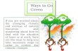 Ways to go green
