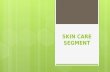 Emerging Trends in Skin care segment