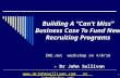 Building a Can't Miss business Case to Fund New Recruiting Programs-Sullivan