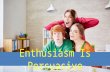 The Magic Of Enthusiasm