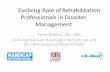 RIWC_PARA_A147 the emerging and rapidly evolving role of rehabilitation professionals in disaster management