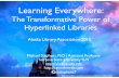 Keynote – Learning Everywhere - Alaska Lib. Assoc