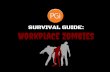 PGi Survival Guide for Workplace Zombies