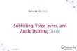 Conversis  -  Audio Dubbing and Subtitling