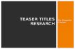 Teaser titles research