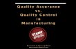 Quality Assurance vs. Quality Control in Manufacturing
