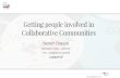 Getting People Involved in Collaborative Communities