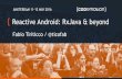 Reactive Android: RxJava and beyond