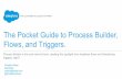 A Pocket Guide to Process Builder, Flows, and Triggers
