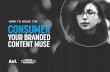 How to Make the Consumer Your Branded Content Muse