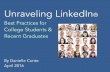 Unraveling LinkedIn: Best Practices for College Students & Recent Graduates