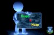 Graph & Heap in Data Structure (Basic Information)