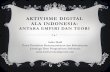 ID IGF 2016 - Sosial Budaya 2 - Aktivisme Digital ala Indonesia