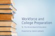 Final Presentation - Workforce and College Preparation