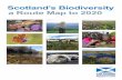 Scotland's Biodiversity: a Route Map to 2020